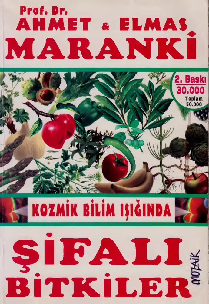 Kozmik Bilim Işığında Şifalı Bitkiler — Ahmet Maranki