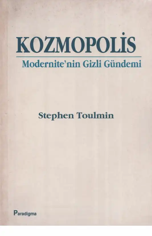 Kozmopolis: Modernite'nin Gizli Gündemi — Stephen Toulmin