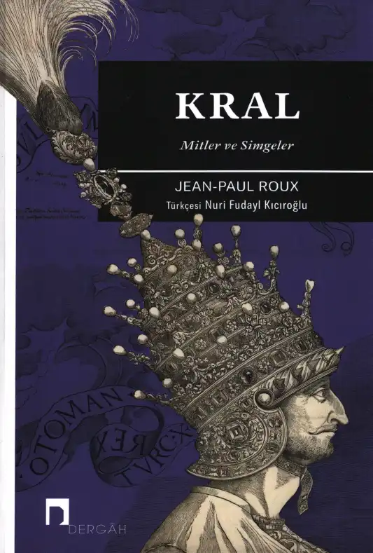Kral: Mitler ve Simgeler — Jean-Paul Roux