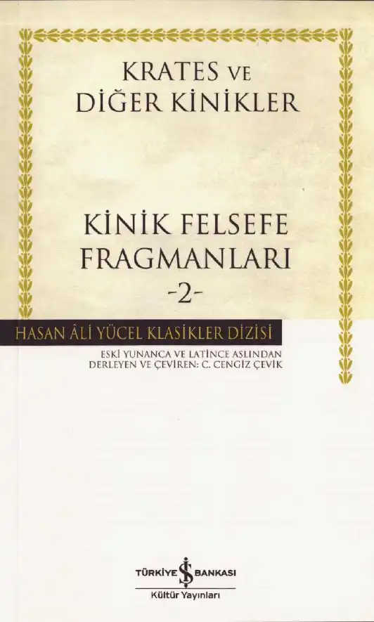 Krates ve Diğer Kinikler: Kinik Felsefe Fragmanları 2 — Armağan Öztürk, C. Cengiz Çevik