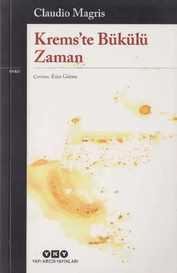Krems'te Bükülü Zaman — Claudio Magris