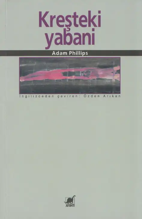 Kreşteki Yabani — Adam Phillips