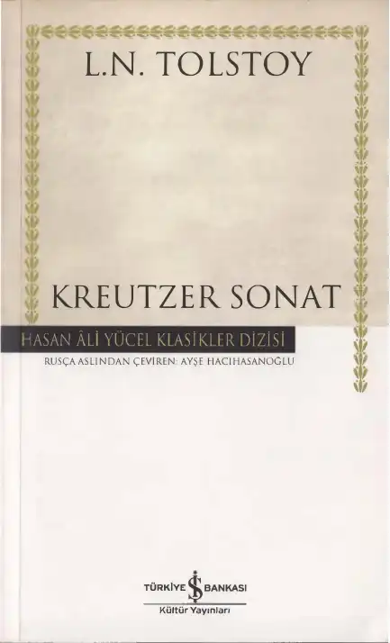 Kreutzer Sonat — Lev Nikolayeviç Tolstoy