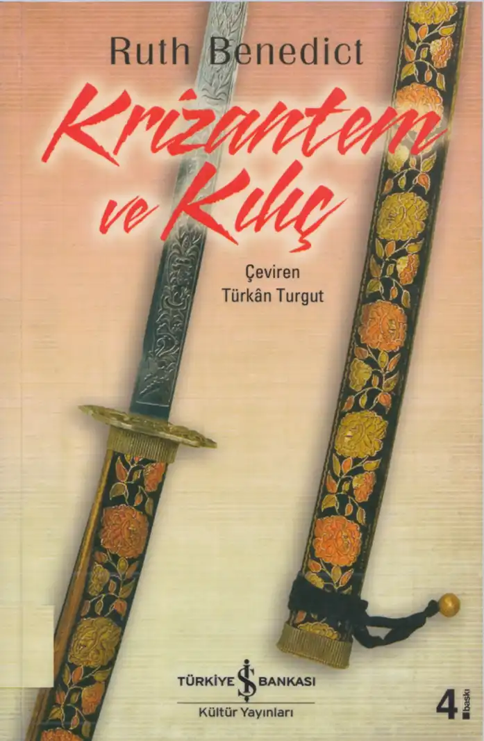 Krizantem ve Kılıç: Japon Kültürü Üzerine Bir İnceleme — Ruth Benedict