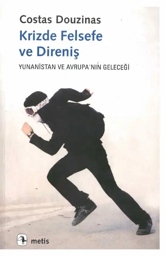 Krizde Felsefe ve Direniş — Costas Douzinas