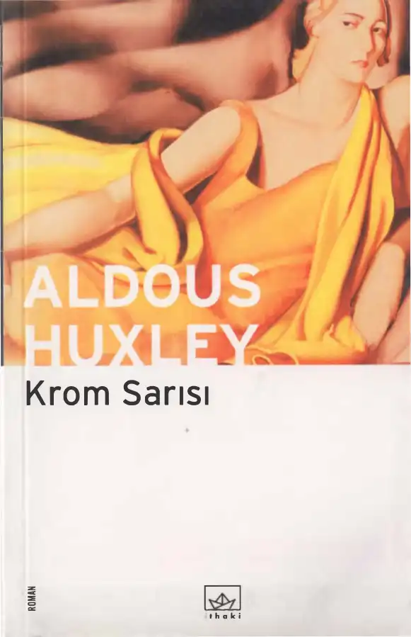 Krom Sarısı — Aldous Huxley