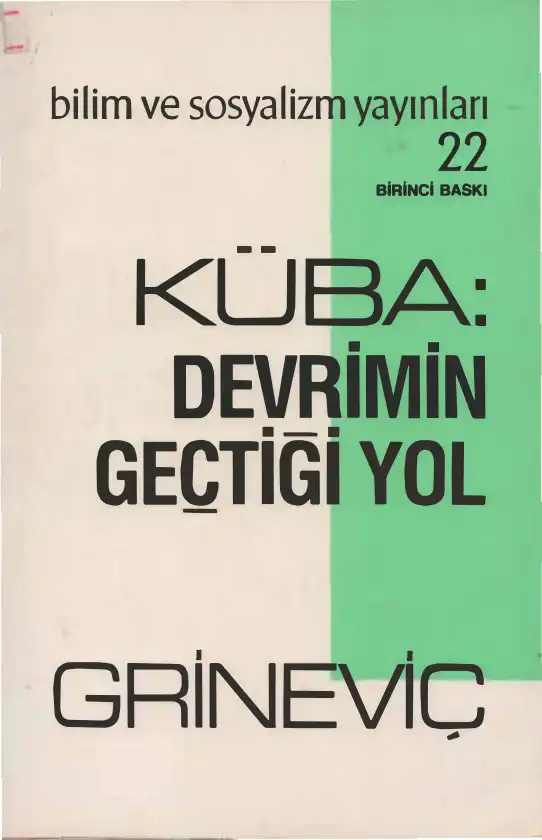 Küba: Devrimin Geçtiği Yol — Grineviç