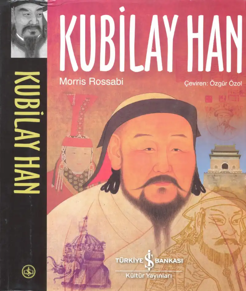 Kubilay Han — Morris Rossabi