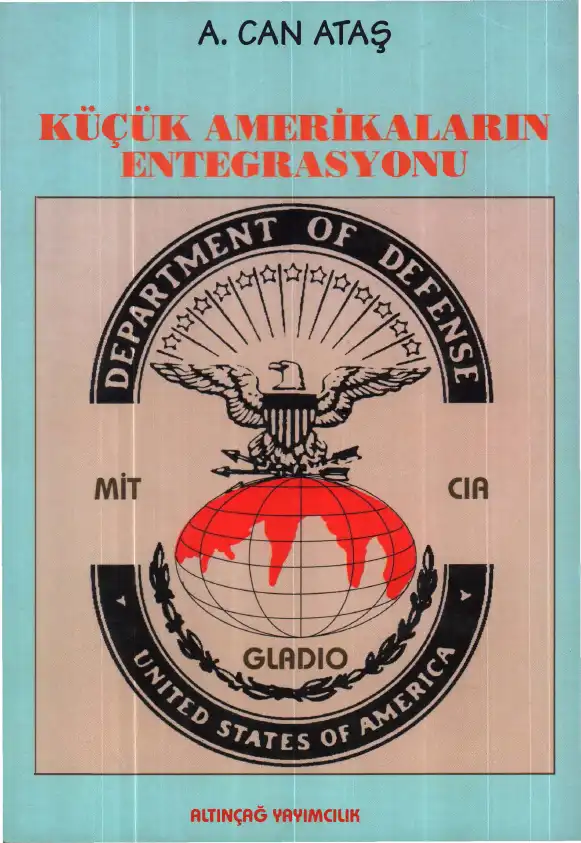 Küçük Amerikaların Entegrasyonu — A. Can Ataş