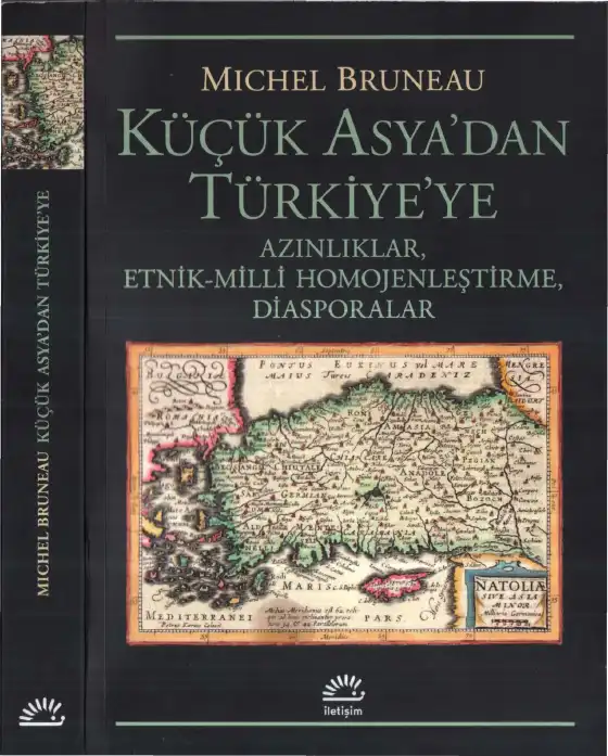 Küçük Asya'dan Türkiye'ye — Michel Bruneau