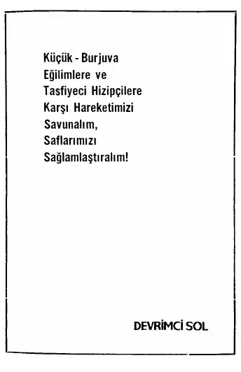 Küçük Burjuva Eğilimlere ve Tasfiyeci Hizipçilere Karşı Hareketimizi Savunalım, Saflarımızı Sağlamlaştıralım — Devrimci Sol