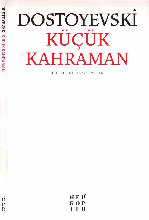 Küçük Kahraman — Fyodor Mihayloviç Dostoyevski