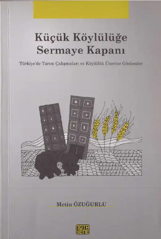 Küçük Köylülüğe Sermaye Kapanı — Metin Özuğurlu