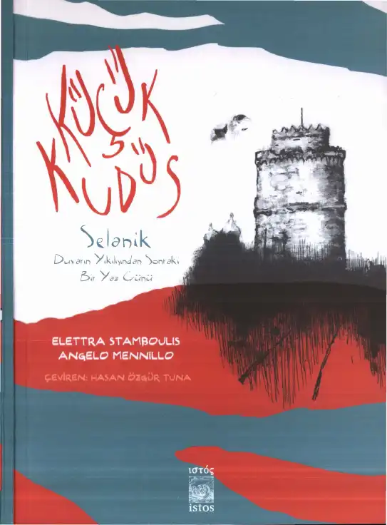 Küçük Kudüs Selanik — Elettra Stamboulis, Angelo Mennillo