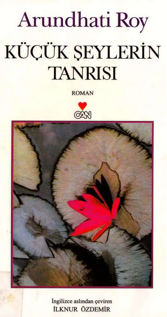 Küçük Şeylerin Tanrısı — Arundhati Roy