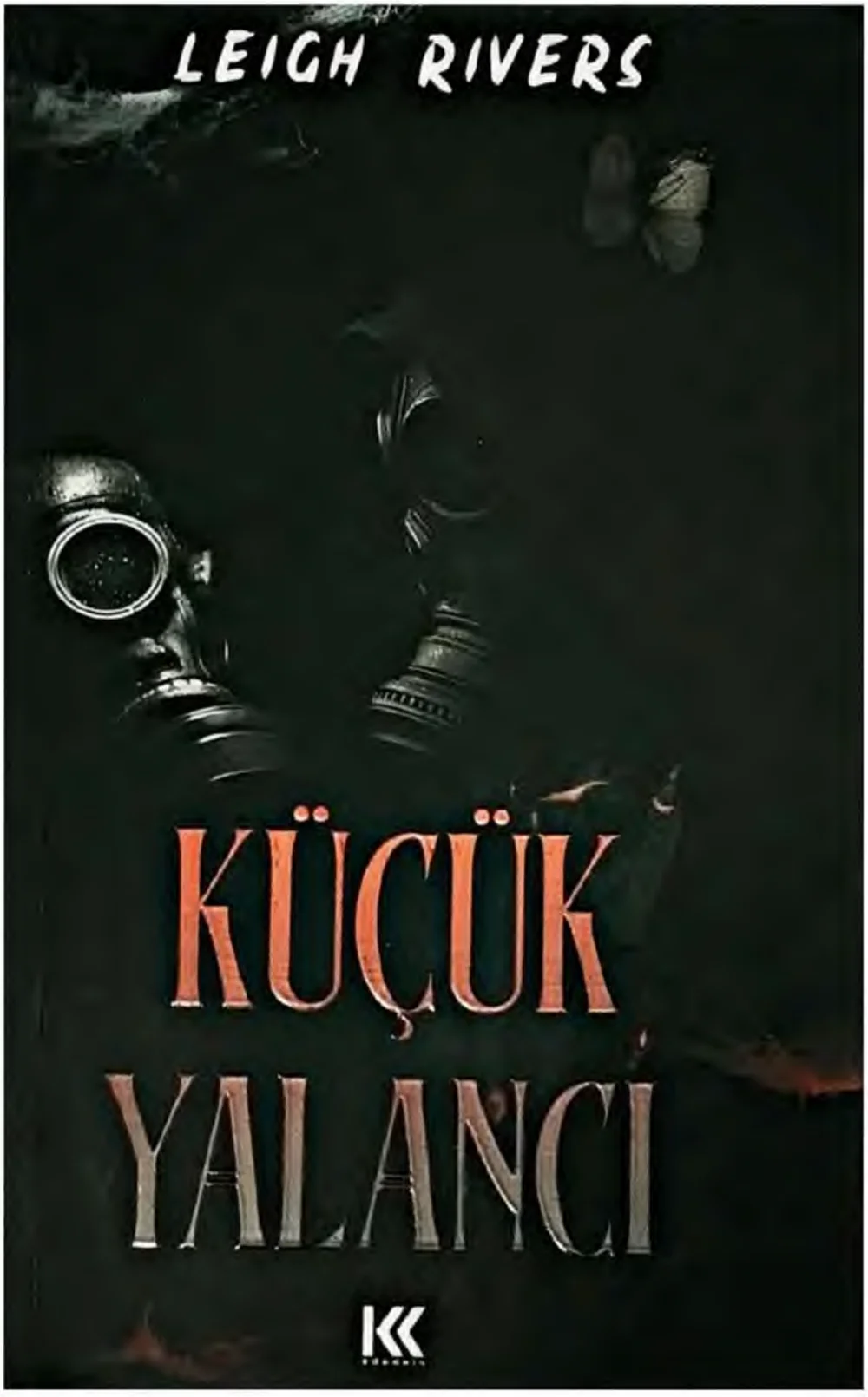 Küçük Yalancı — Leigh Rivers