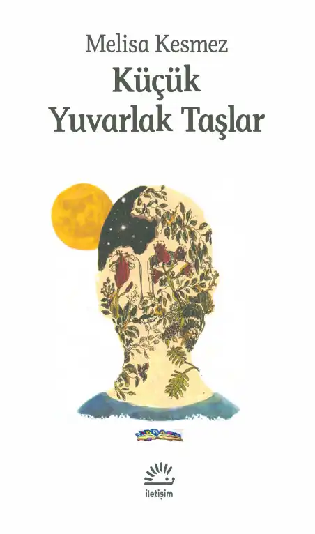 Küçük Yuvarlak Taşlar — Melisa Kesmez