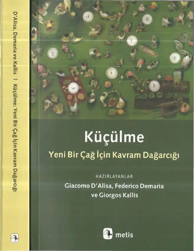 Küçülme: Yeni Bir Çağ İçin Kavram Dağarcığı — Giacomo D'Alisa, Federico Demaria ve Giorgos Kallis