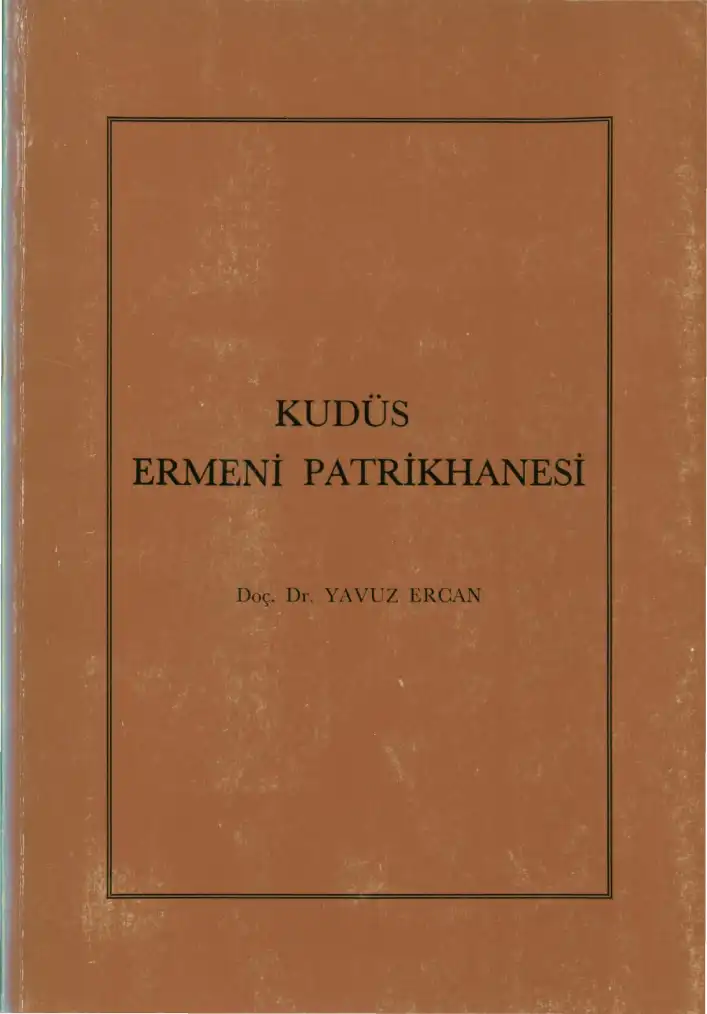 Kudüs Ermeni Patrikhanesi — Yavuz Ercan