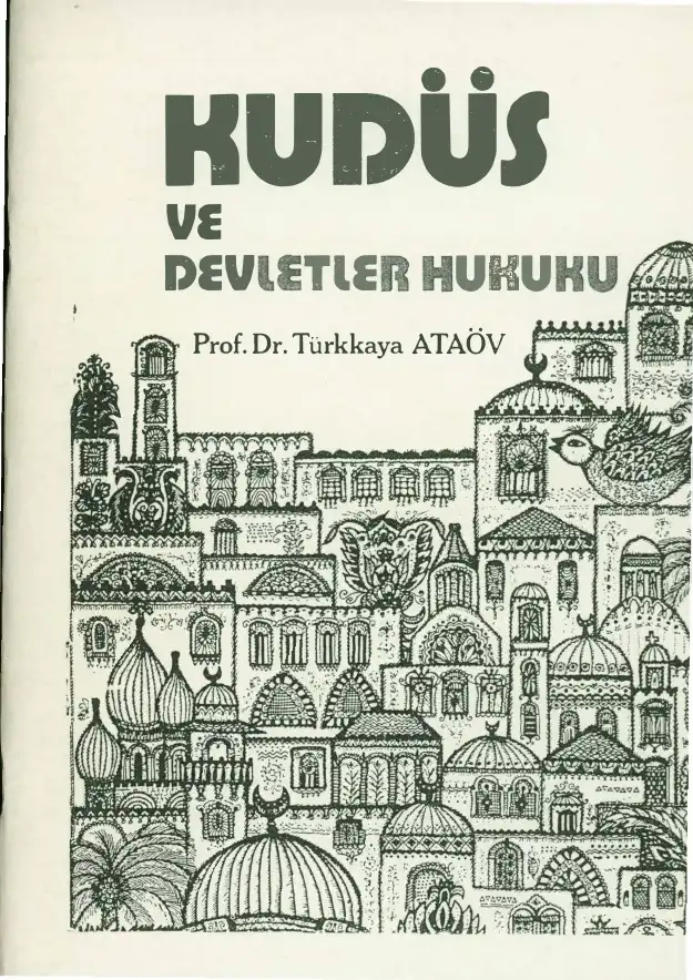 Kudüs ve Devletler Hukuku — Türkkaya Ataöv