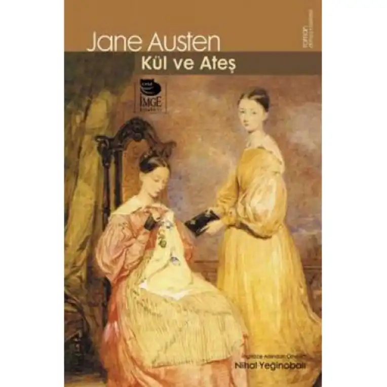 Kül ve Ateş — Jane Austen