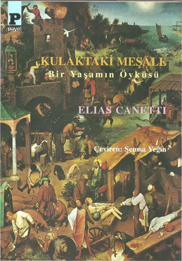 Kulaktaki Meşale — Elias Canetti