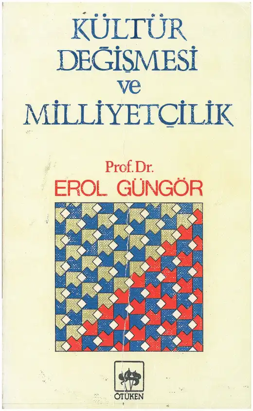 Kültür Değişmesi ve Milliyetçilik — Erol Güngör