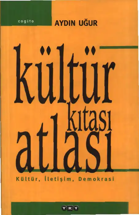 Kültür Kıtası Atlası: Kültür, İletişim, Demokrasi — Aydın Uğur