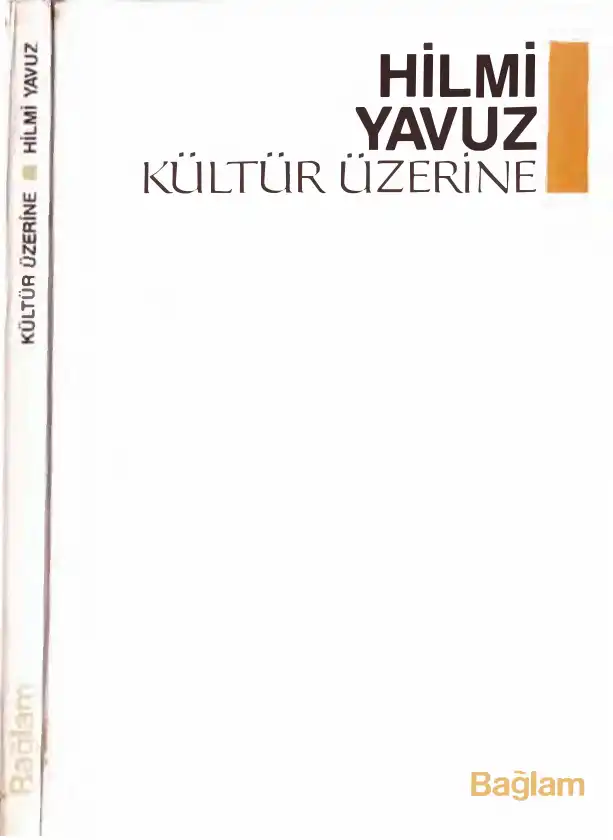 Kültür Üzerine Bağlam — Hilmi Yavuz