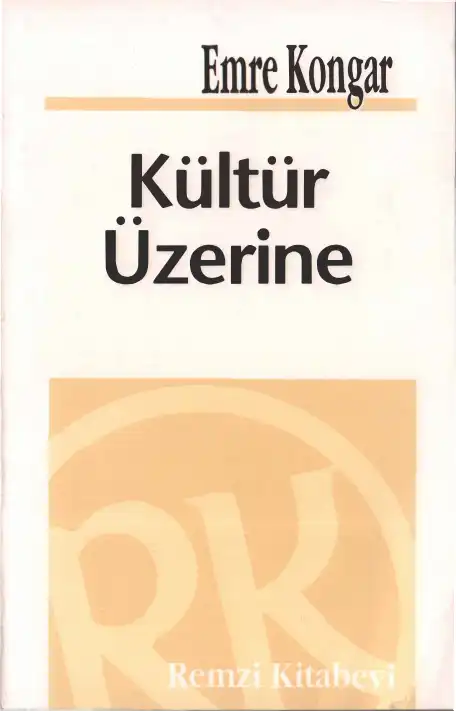 Kültür Üzerine — Emre Kongar
