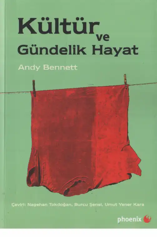 Kültür ve Gündelik Hayat — Andy Bennett