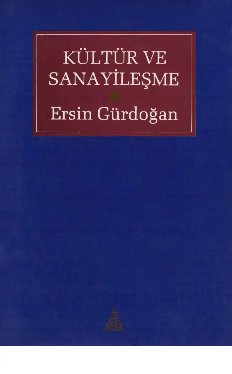 Kültür ve Sanayileşme — Ersin Gürdoğan