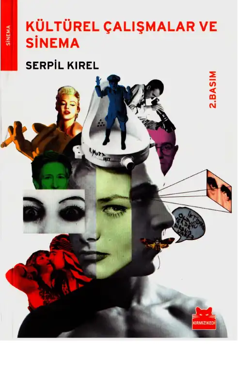 Kültürel Çalışmalar ve Sinema — Serpil Kırel