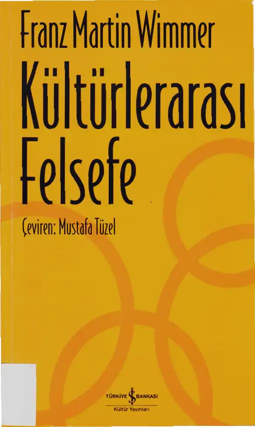 Kültürlerarası Felsefe — Franz Martin Wimmer