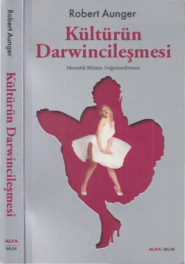 Kültürün Darwincileşmesi — Robert Aunger