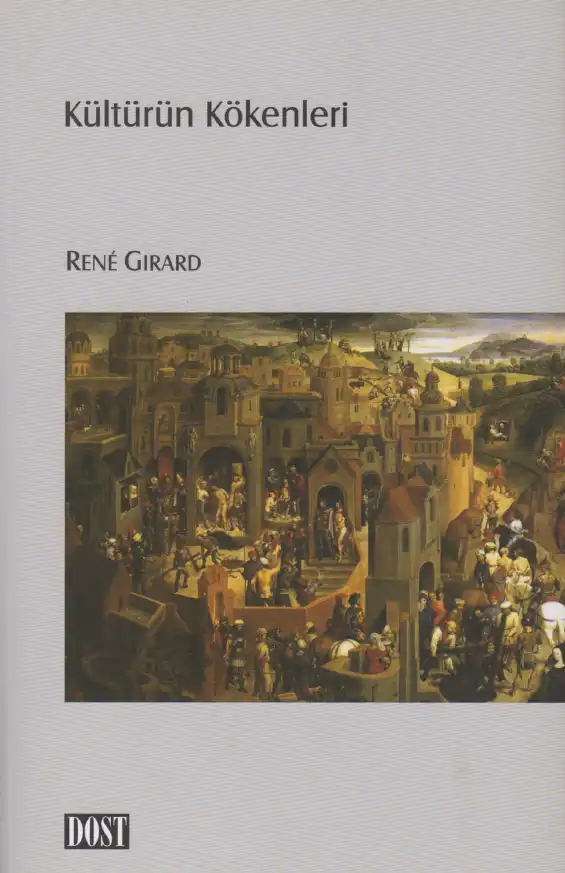 Kültürün Kökenleri — René Girard