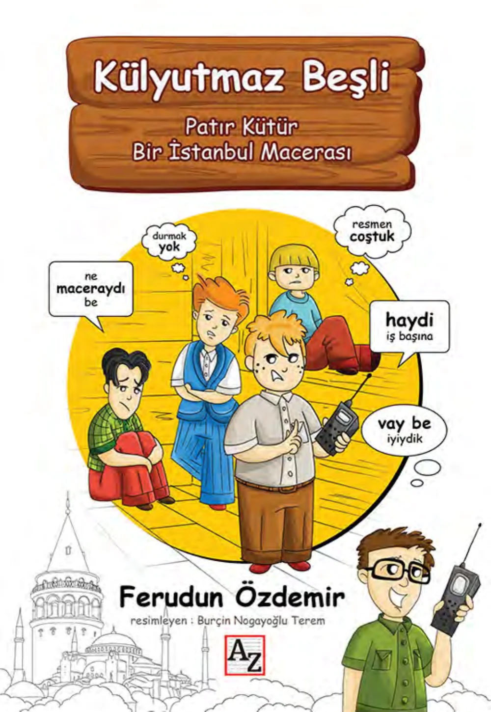 Külyutmaz Beşli: Patır Kütür Bir İstanbul Macerası — Ferudun Özdemir