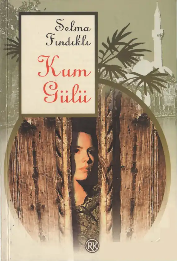 Kum Gülü — Selma Fındıklı
