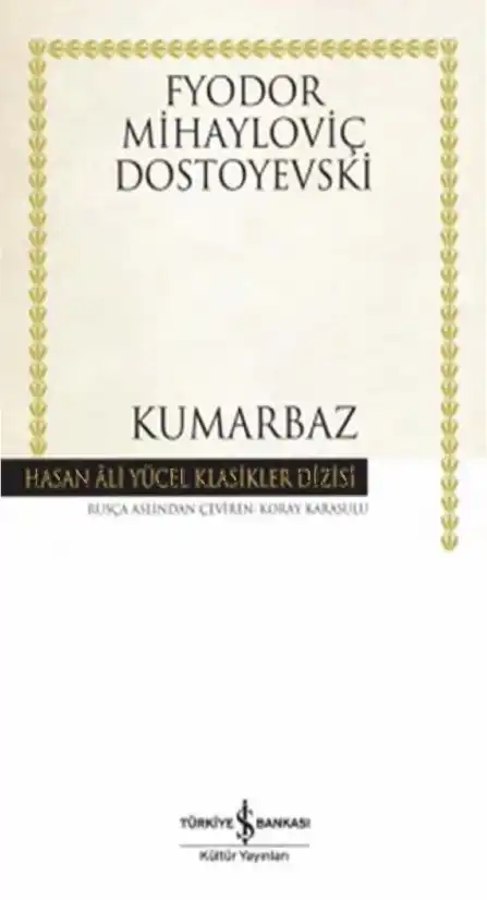 Kumarbaz — Fyodor Dostoyevski