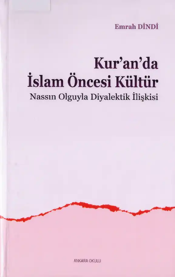 Kur’an’da İslam Öncesi Kültür — Emrah Dindir
