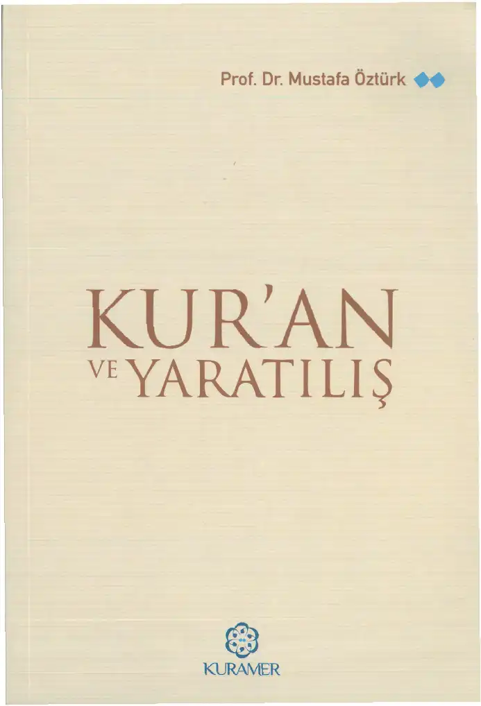 Kur'an ve Yaratılış — Mustafa Öztürk, Hadiye Ünsal