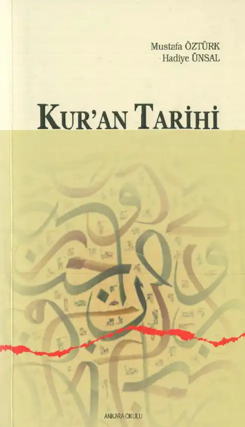 Kuran Tarihi — Mustafa Öztürk, Hadiye Ünsal