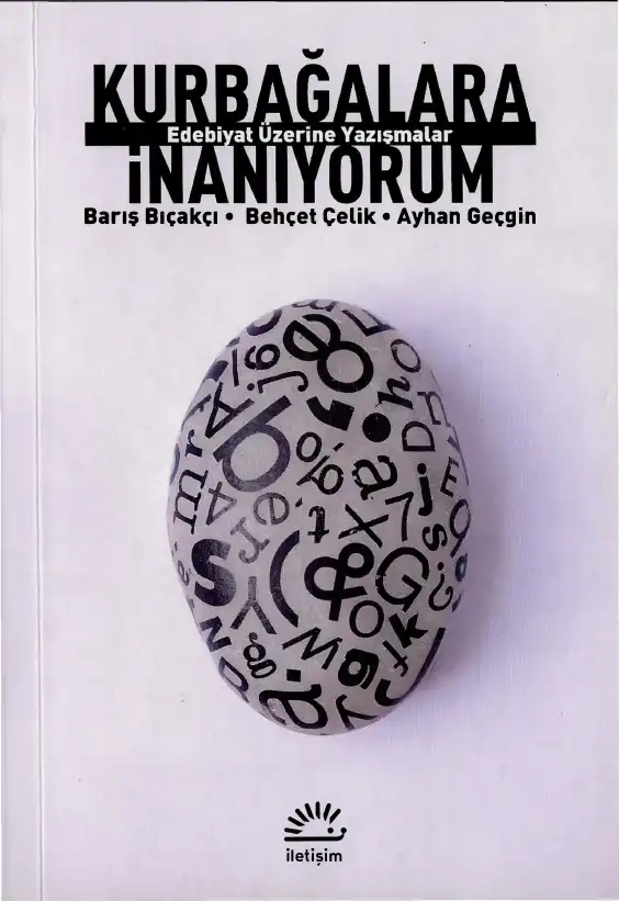 Kurbağalara İnanıyorum — Barış Bıçakçı, Behçet Çelik, Ayhan Geçgin