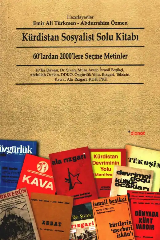 Kürdistan Sosyalist Solu Kitabı: 60'lardan 2000'lere Seçme Metinler — Emir Ali Türkmen, Abdurrahim Özmen