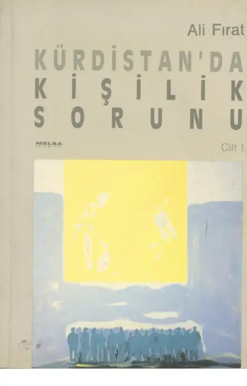 Kürdistanda Kişilik Sorunu Cilt 1 — Ali Fırat