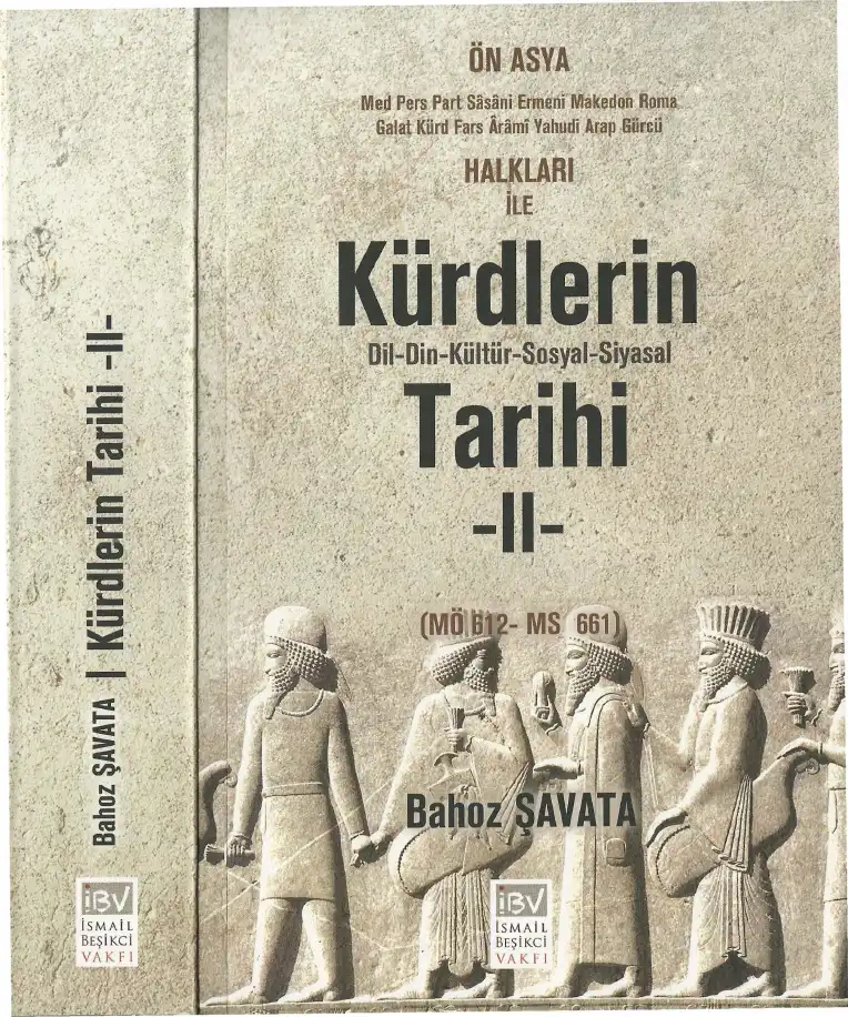 Kürdlerin Tarihi Cilt II (MÖ 612 - MS 661) — Bahoz Şavata