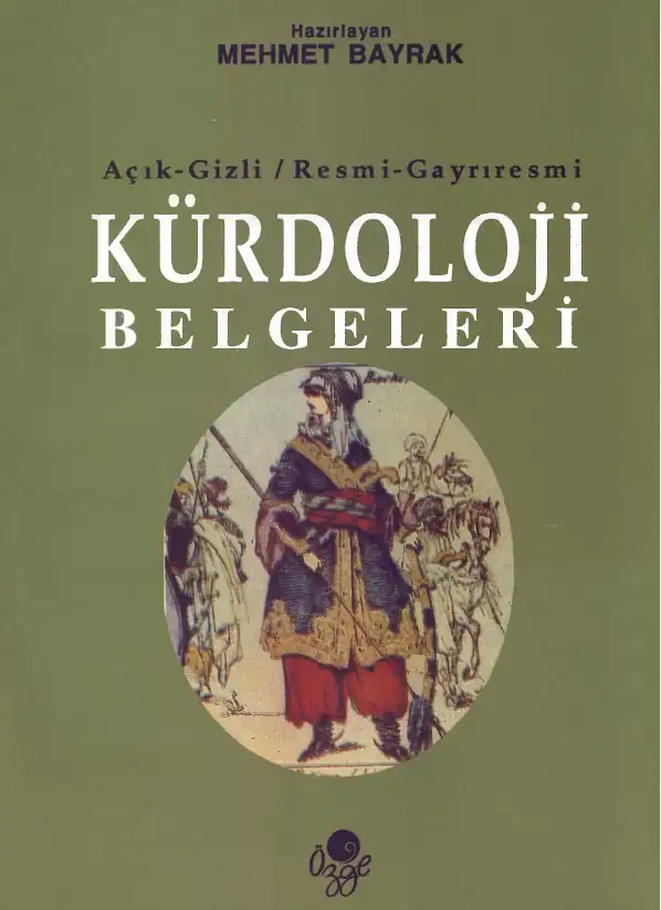 Kürdoloji Belgeleri — Mehmet Bayrak