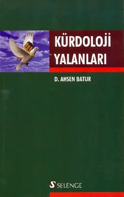 Kürdoloji Yalanları — D. Ahsen Batur
