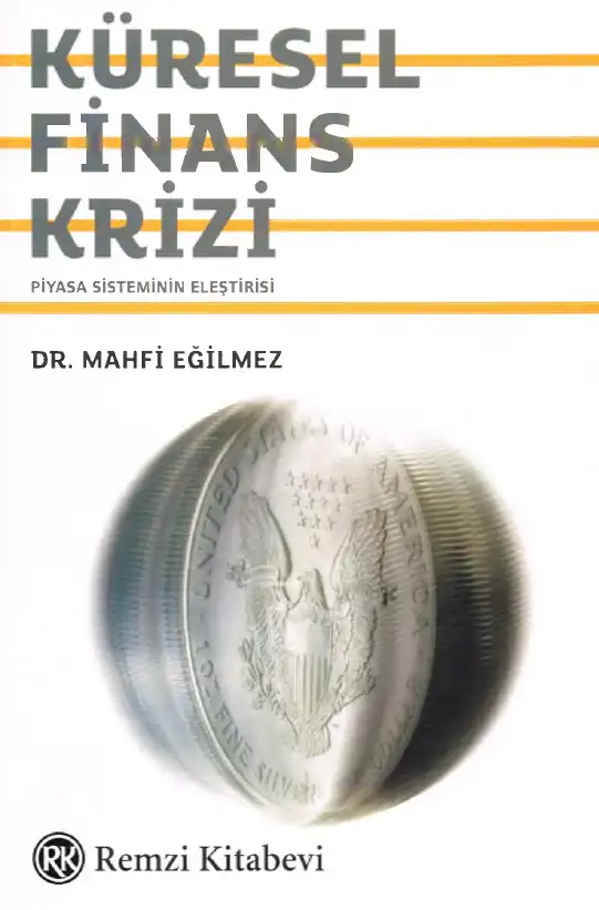 Küresel Finans Krizi — Mahfi Eğilmez, Ercan Kumcu