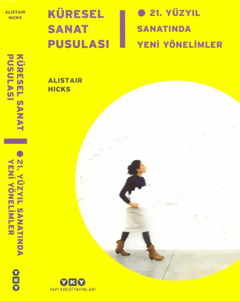 Küresel Sanat Pusulası — Alistair Hicks
